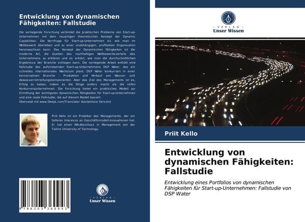 Entwicklung von dynamischen Fähigkeiten: Fallstudie, Taschenbuch von Priit Kello, Verlag Unser Wissen, 9786203360943