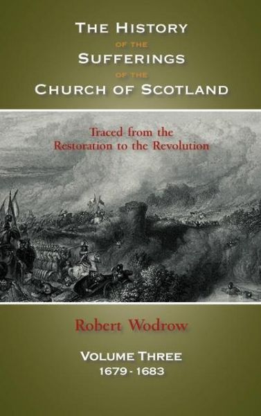 Produktbild: The History of the Sufferings of the Church of Scotland