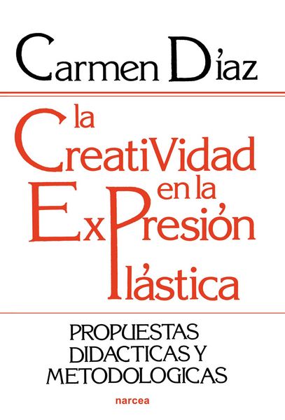 Produktbild: La creatividad en la expresi&oacute;n pl&aacute;stica