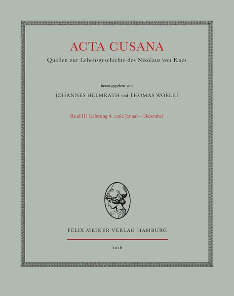 Produktbild: Acta Cusana. Quellen zur Lebensgeschichte des Nikolaus von Kues. Band III, Lieferung 4