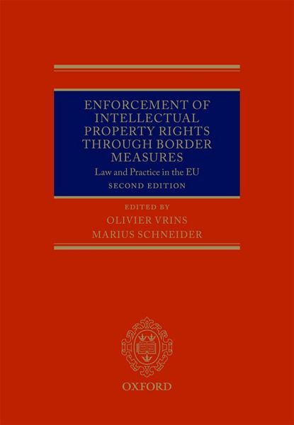 Produktbild: Enforcement of Intellectual Property Rights through Border Measures