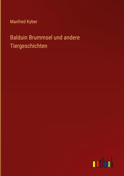 Produktbild: Balduin Brummsel und andere Tiergeschichten