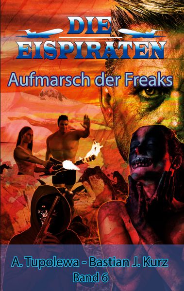 Produktbild: Die Eispiraten - Aufmarsch der Freaks