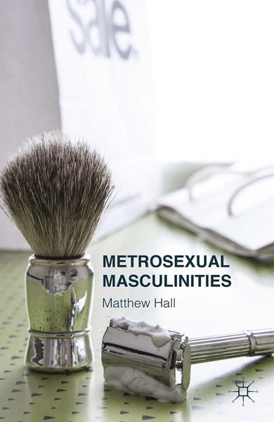 Produktbild: Metrosexual Masculinities