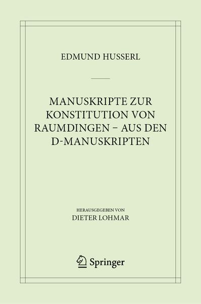 Produktbild: Manuskripte zur Konstitution von Raumdingen &ndash; aus den D-Manuskripten