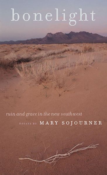 Produktbild: Bonelight: Ruin and Grace in the New Southwest