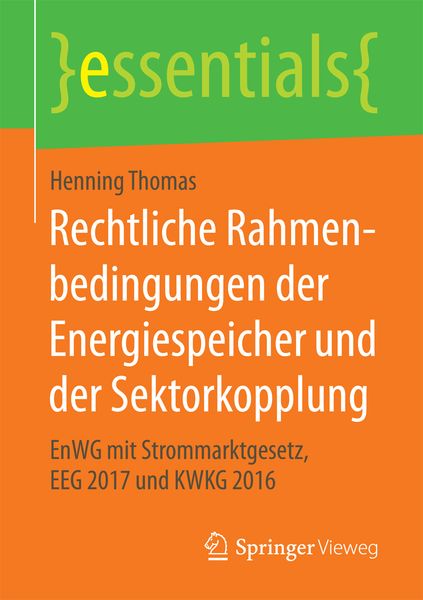 Produktbild: Rechtliche Rahmenbedingungen der Energiespeicher und der Sektorkopplung