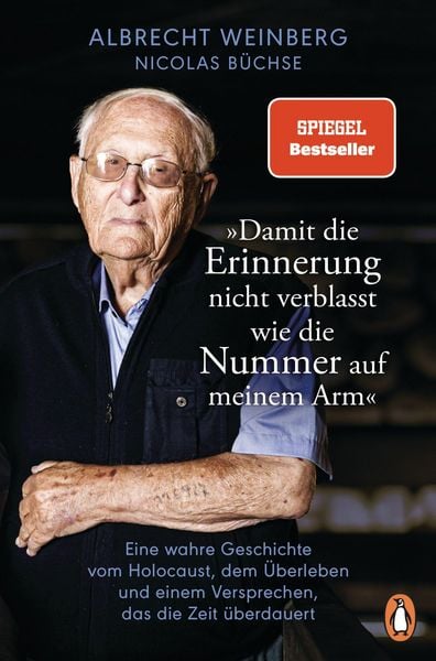 Produktbild: Albrecht Weinberg - 'Damit die Erinnerung nicht verblasst wie die Nummer auf meinem Arm'