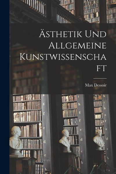 Produktbild: &Auml;sthetik Und Allgemeine Kunstwissenschaft