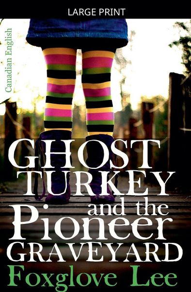 Produktbild: Ghost Turkey and the Pioneer Graveyard (Canadian English)