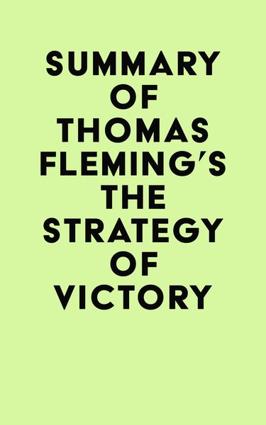 Produktbild: Summary of Thomas Fleming's The Strategy of Victory