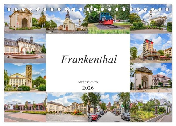 Produktbild: Frankenthal Impressionen (Tischkalender 2026 DIN A5 quer), CALVENDO Monatskalender