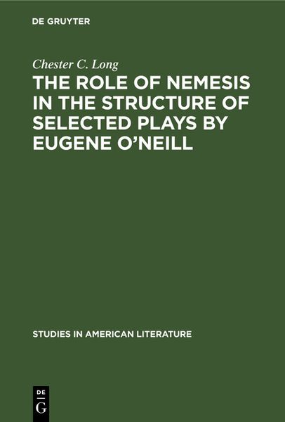 Produktbild: The role of Nemesis in the structure of selected plays by Eugene O'Neill