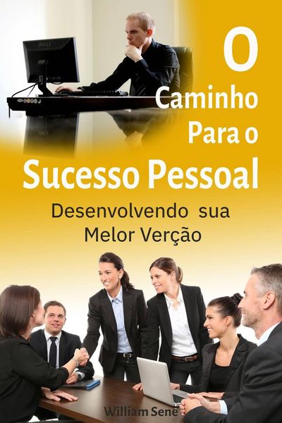 Produktbild: O Caminho para o Sucesso Pessoal: Desenvolvendo sua Melhor Vers&atilde;o