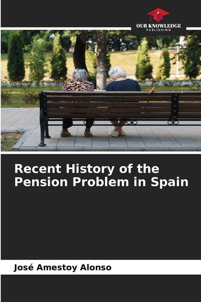 Produktbild: Recent History of the Pension Problem in Spain