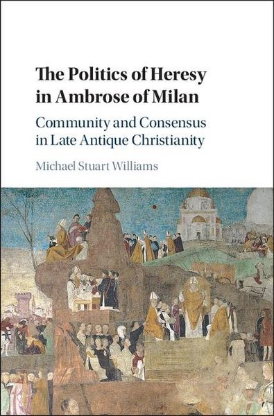 Produktbild: Politics of Heresy in Ambrose of Milan