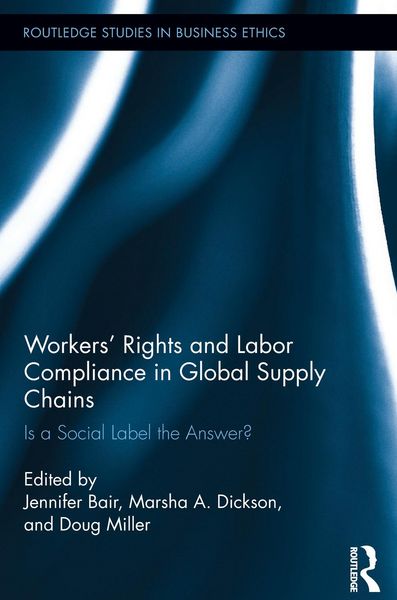 Produktbild: Workers' Rights and Labor Compliance in Global Supply Chains