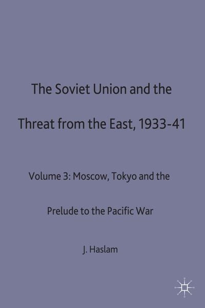 Produktbild: The Soviet Union and the Threat from the East, 1933-41