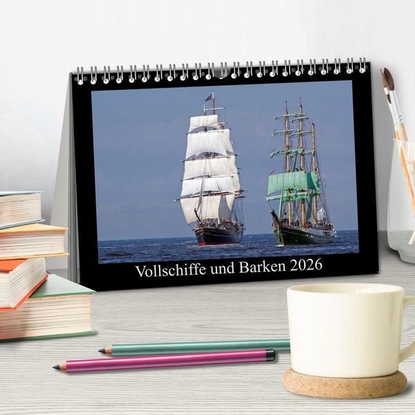 Produktbild: Vollschiffe und Barken 2026 (Tischkalender 2026 DIN A5 quer), CALVENDO Monatskalender