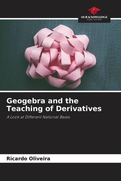 Produktbild: Geogebra and the Teaching of Derivatives