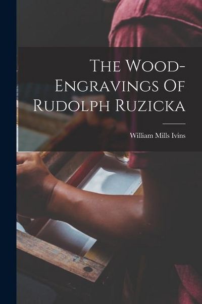 Produktbild: The Wood-engravings Of Rudolph Ruzicka