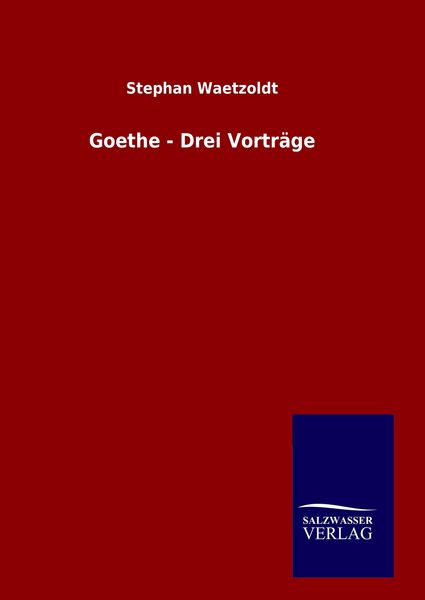 Produktbild: Goethe - Drei Vortr&auml;ge