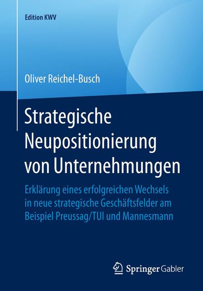 Produktbild: Strategische Neupositionierung von Unternehmungen