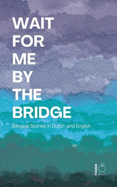 Produktbild: Wait For Me By The Bridge