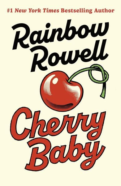 Cherry Baby, Taschenbuch von Rainbow Rowell, Penguin Books Ltd, 9780241688434