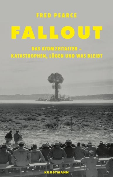 Fallout, Gebundene Ausgabe von Fred Pearce, Kunstmann, A, 978-3-95614-359-5