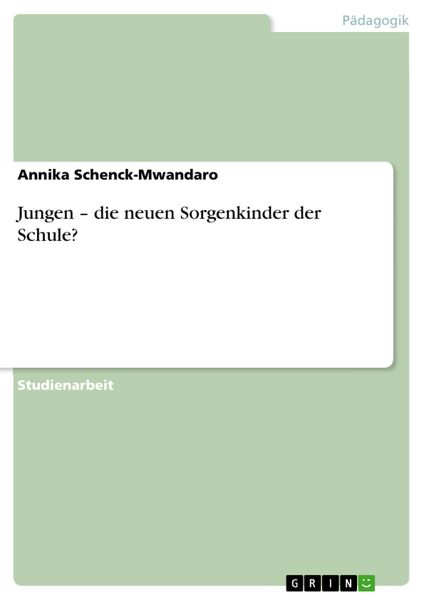 Produktbild: Jungen - die neuen Sorgenkinder der Schule?