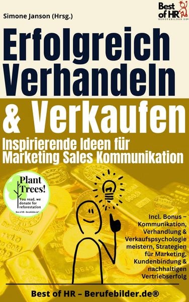 Produktbild: Erfolgreich Verhandeln & Verkaufen - Inspirierende Ideen f&uuml;r Marketing Sales Kommunikation