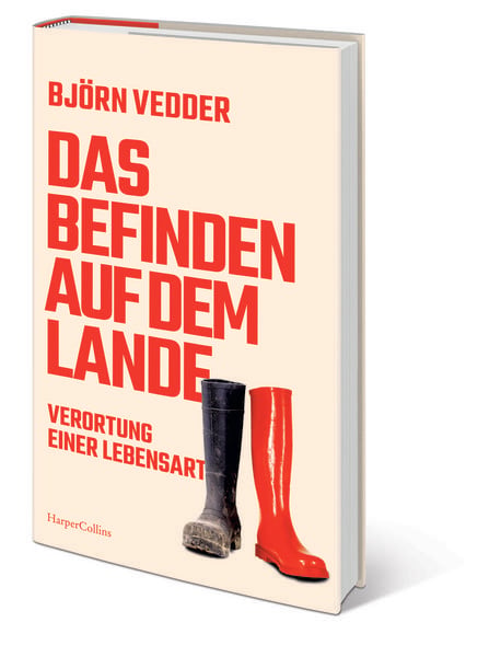 Produktbild: Das Befinden auf dem Lande. Verortung einer Lebensart