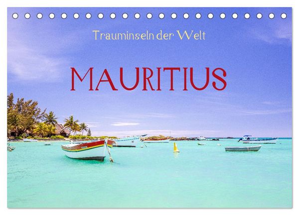 Produktbild: Trauminseln der Welt - Mauritius (Tischkalender 2026 DIN A5 quer), CALVENDO Monatskalender