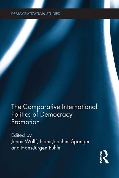 Produktbild: The Comparative International Politics of Democracy Promotion