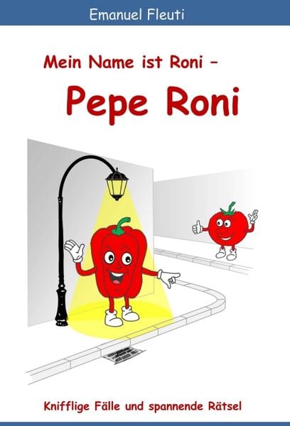 Produktbild: Mein Name ist Roni - Pepe Roni