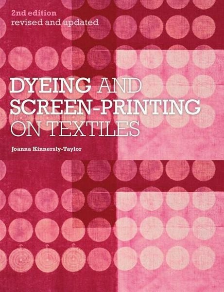 Produktbild: Dyeing & Screen-Printing On Te