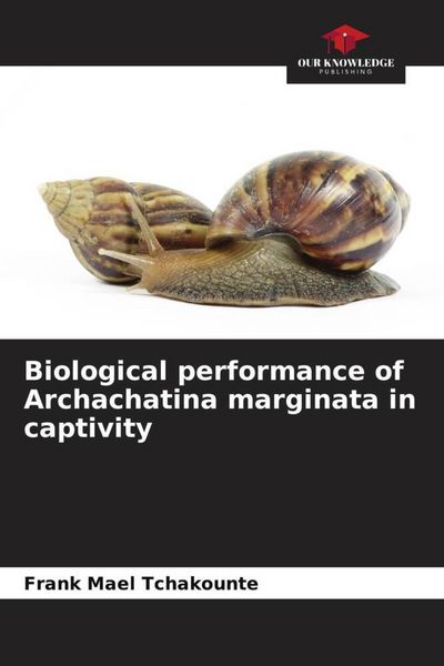 Produktbild: Biological performance of Archachatina marginata in captivity