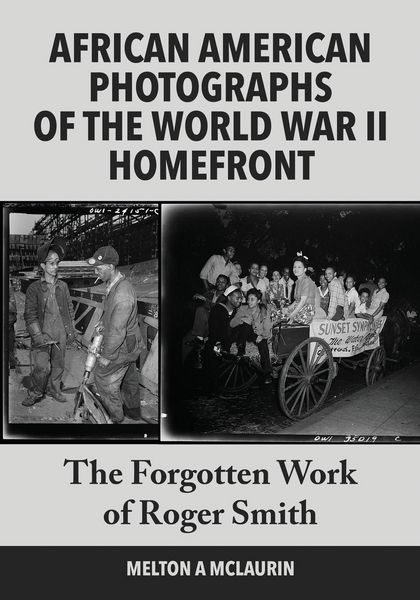 Produktbild: African American Photographs of the World War II Home Front