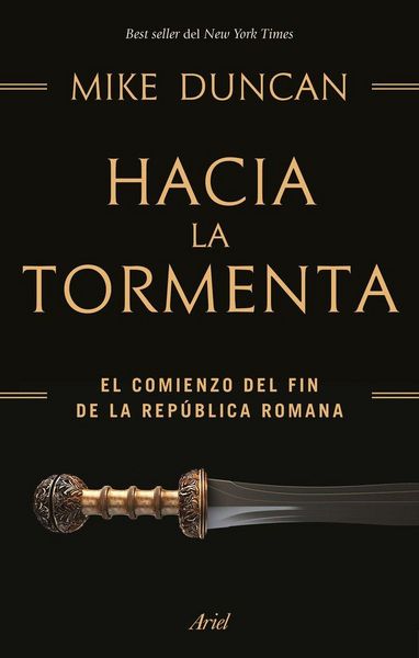 Produktbild: Hacia la tormenta : el comienzo del fin de la Rep&uacute;blica romana