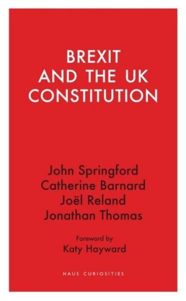 Produktbild: Barnard, C: Brexit and the UK Constitution