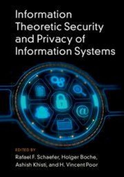 Produktbild: Information Theoretic Security and Privacy of Information Systems