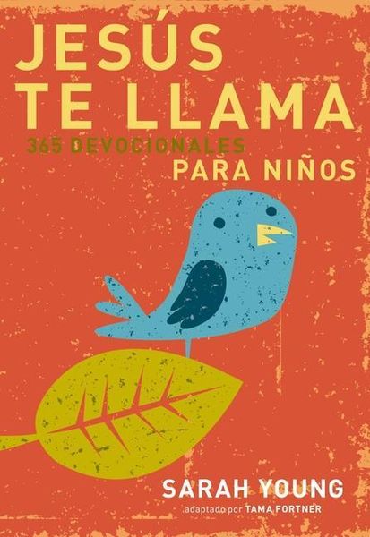 Produktbild: Jes&uacute;s Te Llama: 365 Lecturas Devocionales Para Ni&ntilde;os