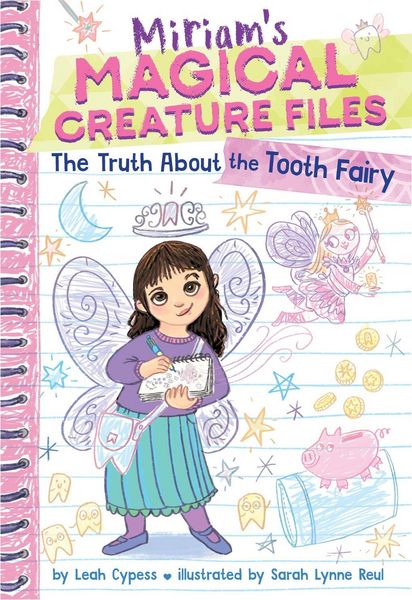 Produktbild: The Truth about the Tooth Fairy (Miriam's Magical Creature Files #1)