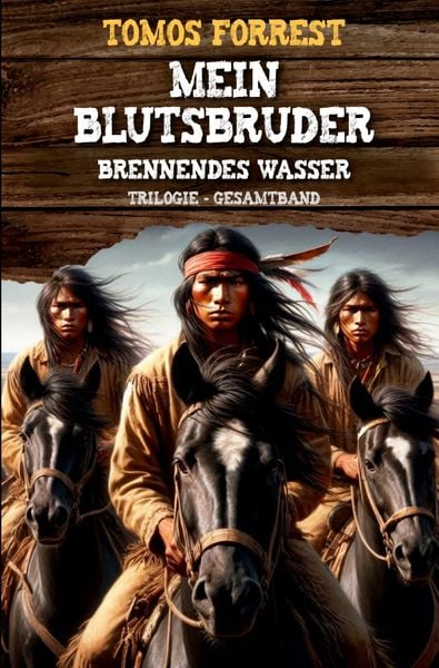 Produktbild: Mein Blutsbruder / Sohn des Apachenh&auml;uptlings - Brennendes Wasser