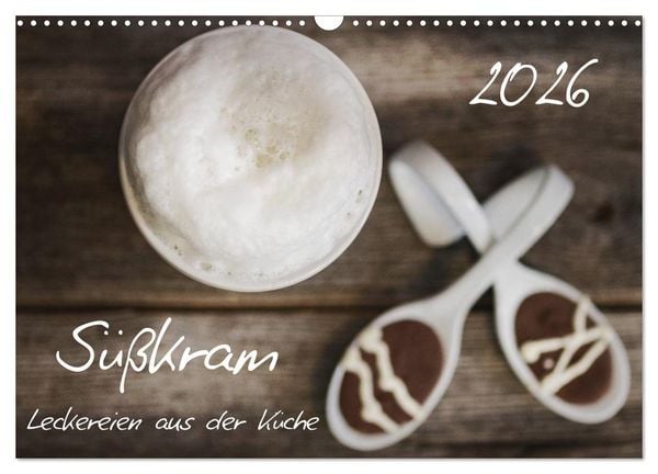 Produktbild: S&uuml;&szlig;kram - Leckereien aus der K&uuml;che (Wandkalender 2026 DIN A3 quer), CALVENDO Monatskalender