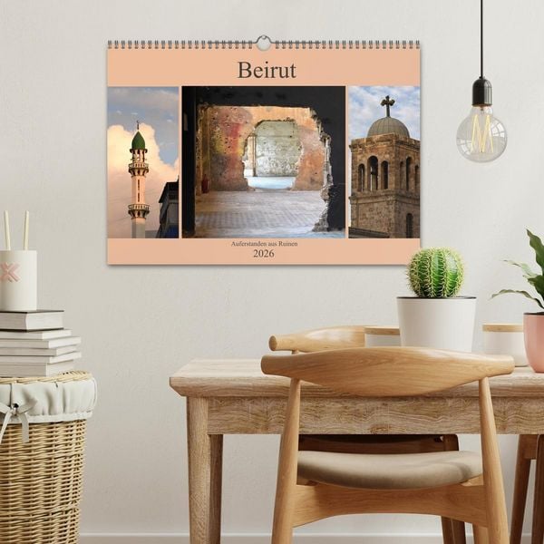 Produktbild: Beirut - auferstanden aus Ruinen (Wandkalender 2026 DIN A3 quer), CALVENDO Monatskalender