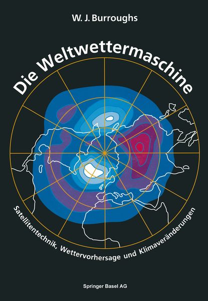 Die Weltwettermaschine, Taschenbuch von Burroughs, Springer Basel, 9783034862264