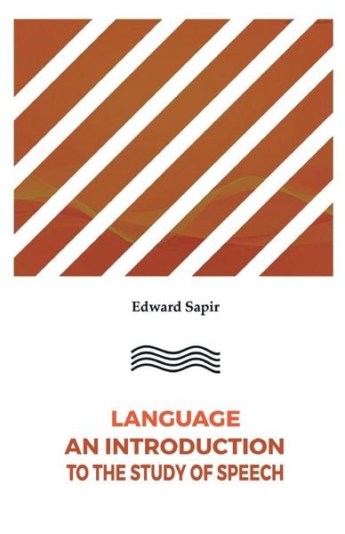 Produktbild: Language An Introduction to the Study of Speech