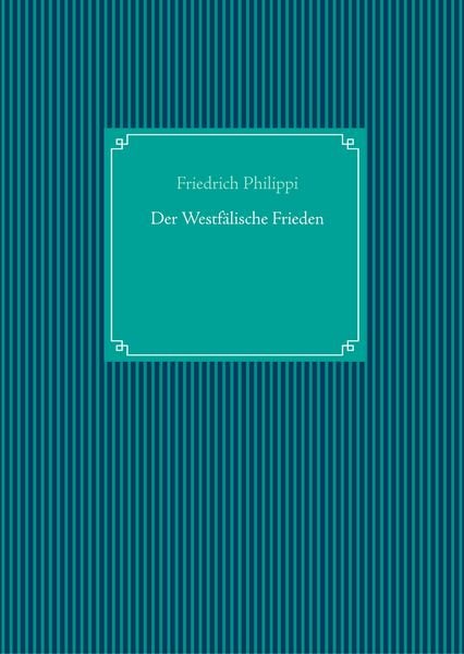 Produktbild: Der Westf&auml;lische Frieden